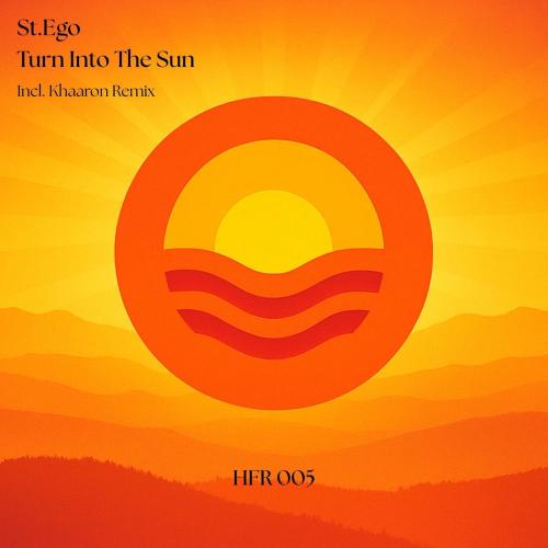 St.Ego - Turn Into The Sun