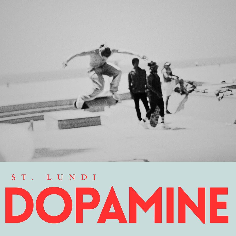 Dopamine - St. Lundi