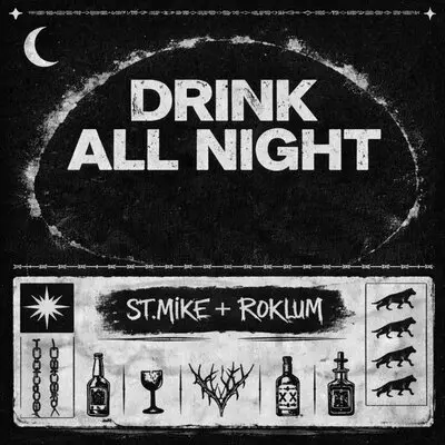 Drink All Night - St. Mike, Roklum