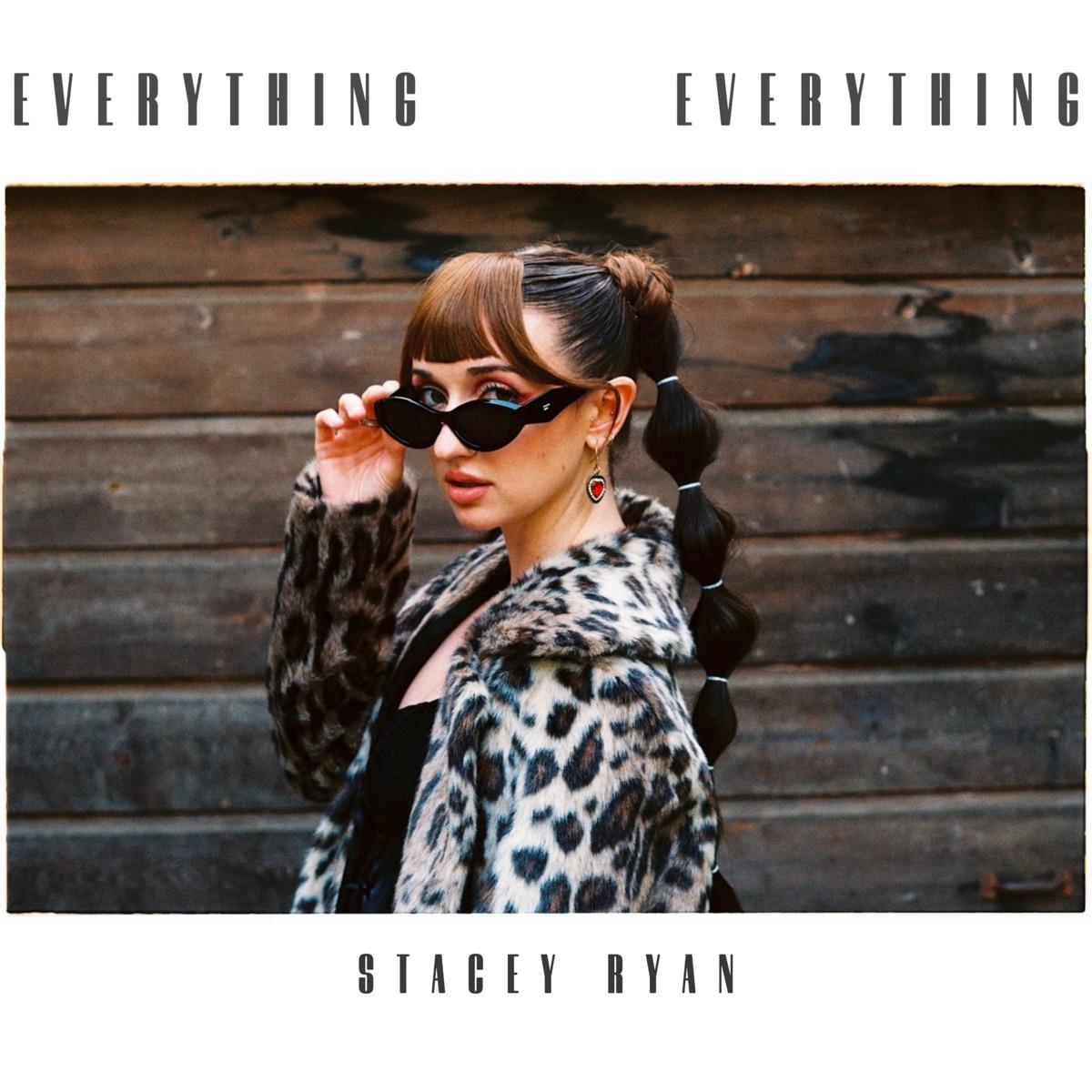 Everything Everything - Stacey Ryan