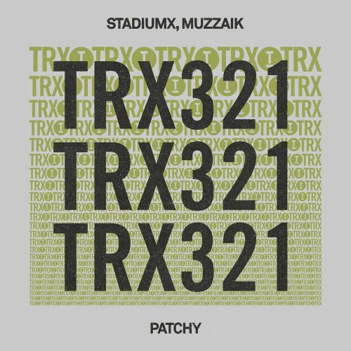 Stadiumx & Muzzaik - Patchy