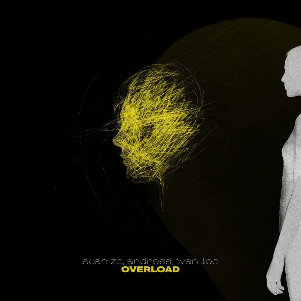 Overload - STAN ZO, ANDRESS, IVAN LOO