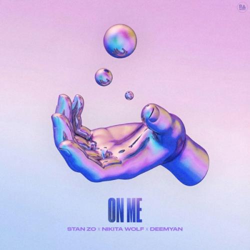 STAN ZO, Nikita Wolf & Deemyan - On Me