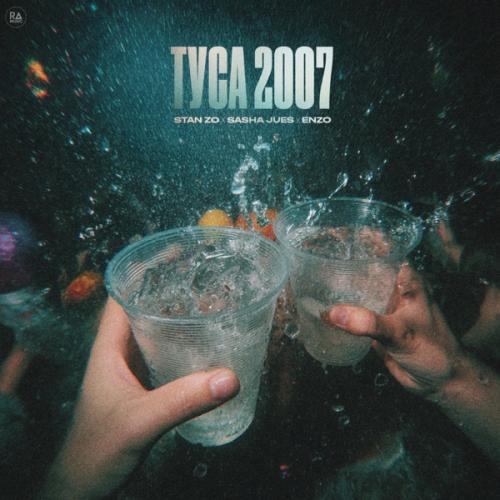 STAN ZO, SASHA JUES & ENZO - Туса 2007 (No Jingle)