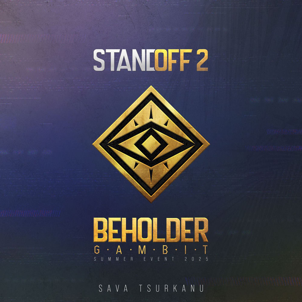 Beholder Gambit - Standoff 2 & Sava Tsurkanu
