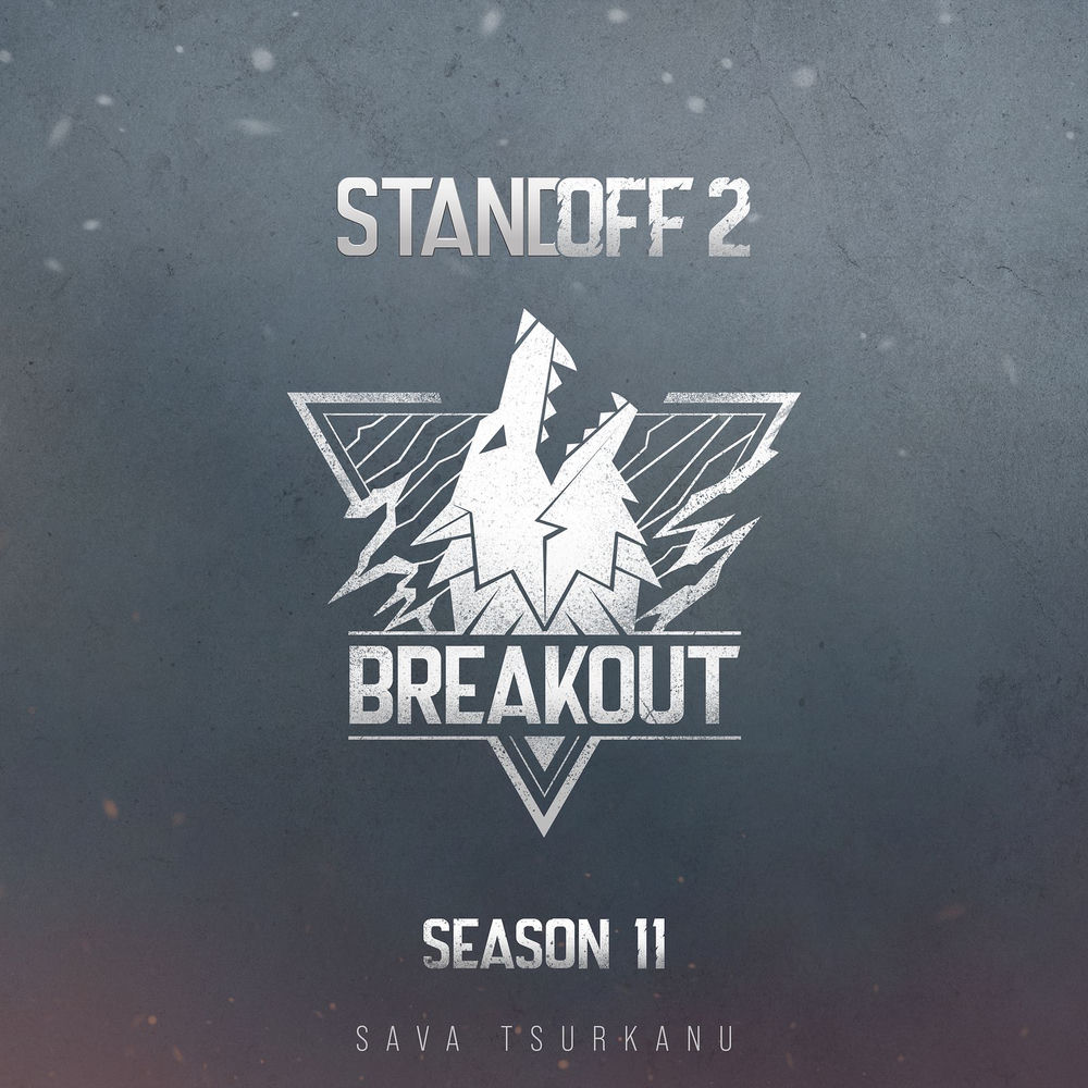 Breakout (Season 11) - Standoff 2 & Sava Tsurkanu