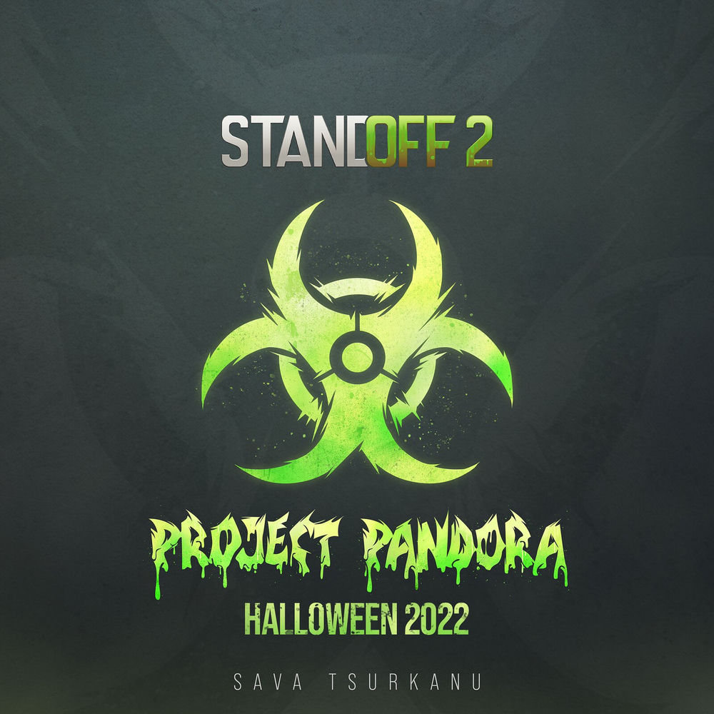 Project Pandora (Halloween 2022) - Standoff 2 & Sava Tsurkanu