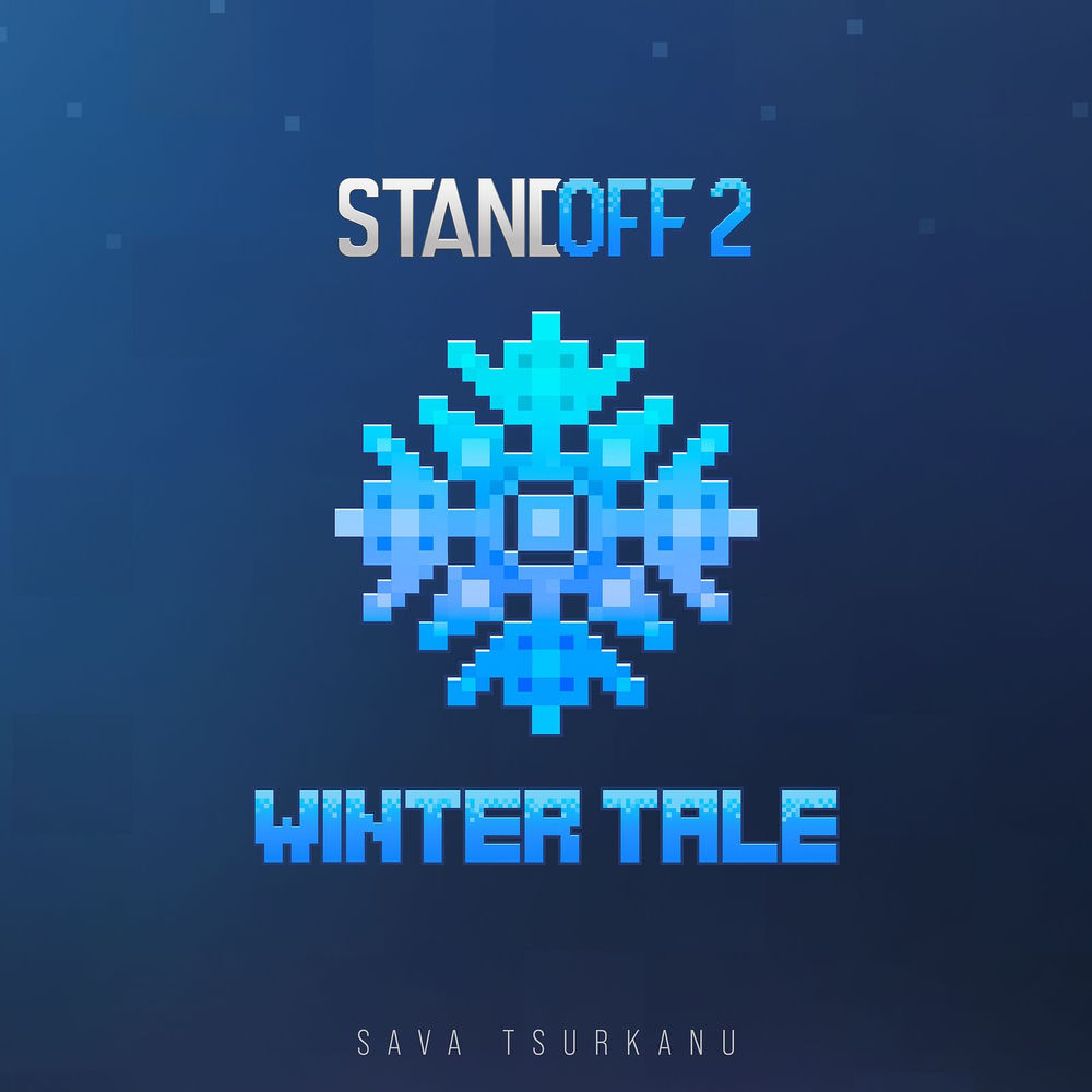 Winter Tale - Standoff 2 & Sava Tsurkanu