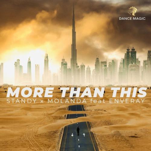 STANDY & Molanda feat. Enveray - More Than This (Radio Edit)