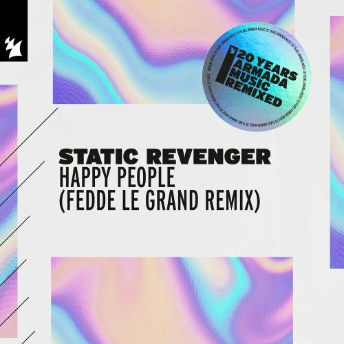 Happy People (Fedde Le Grand Remix) - Static Revenger