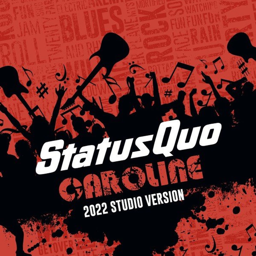 Caroline (2022 Studio Version) - Status Quo