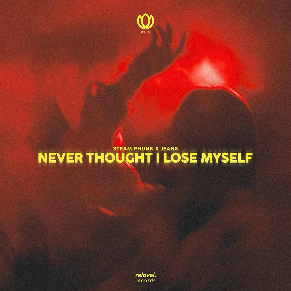 Never Thought I Would Lose Myself - Steam Phunk & JEANS