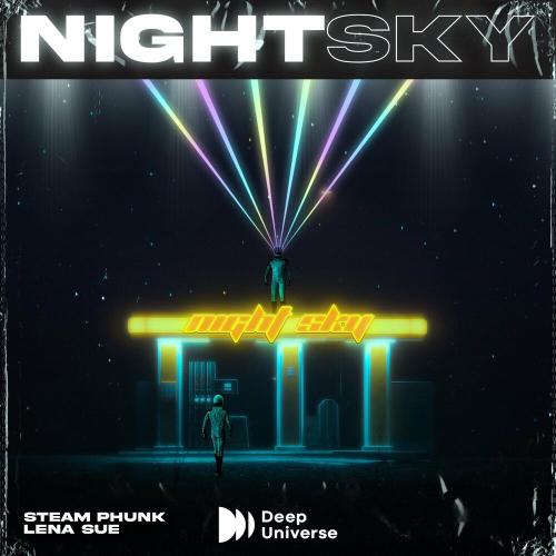 Steam Phunk & Lena Sue - Nightsky