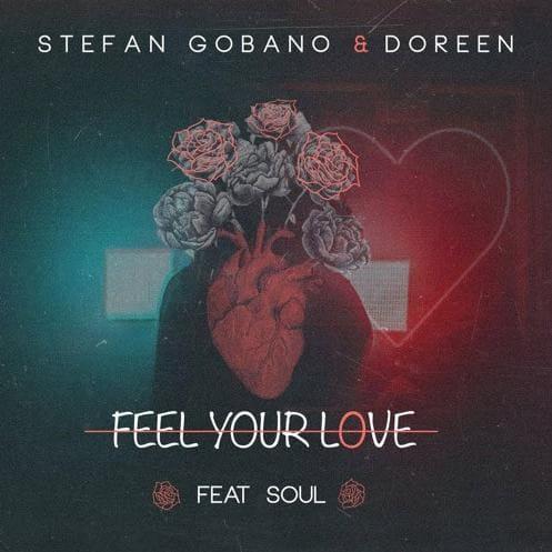 Stefan Gobano & Doreen feat. Soul - Feel Your Love