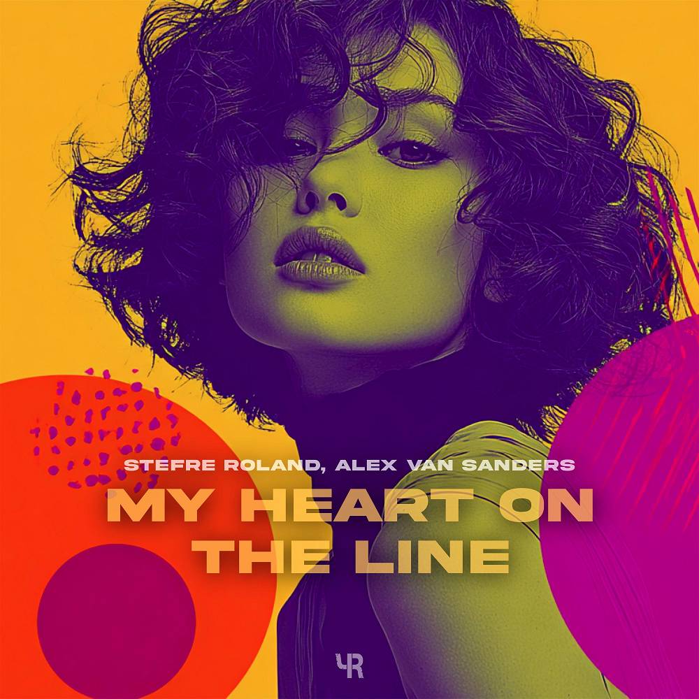 My Heart on the Line - Stefre Roland & Alex Van Sanders