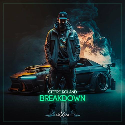 Stefre Roland - Breakdown