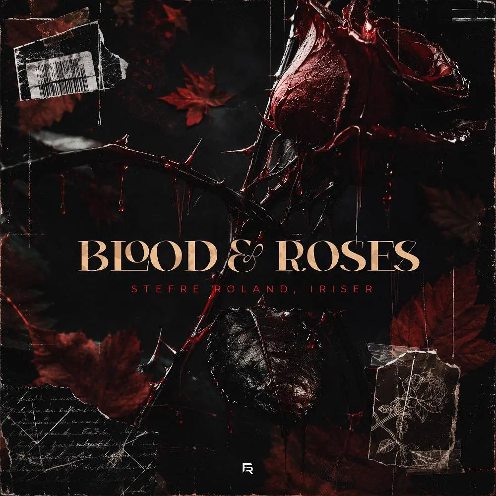 Blood & Roses - Stefre Roland & Iriser