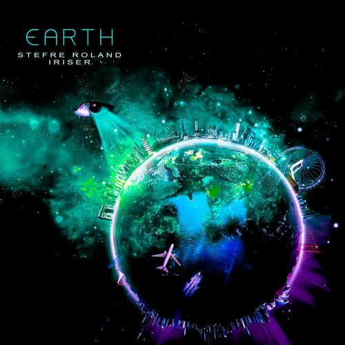 Earth - Stefre Roland & Iriser