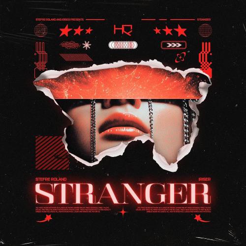 Stefre Roland & Iriser - Stranger