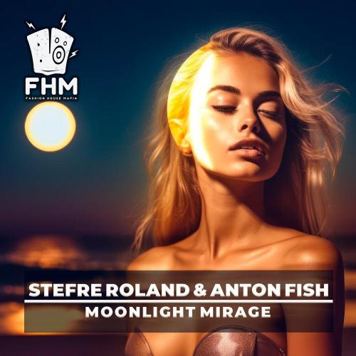 Stefre Roland - Moonlight Mirage
