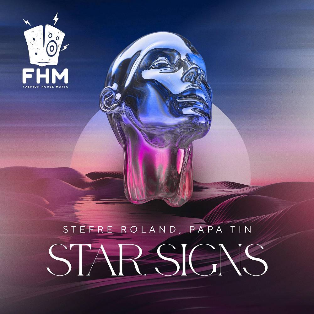 Star Signs - Stefre Roland & Papa Tin