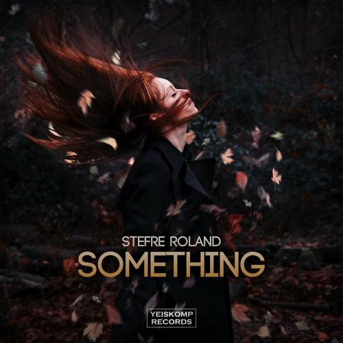 Something - Stefre Roland