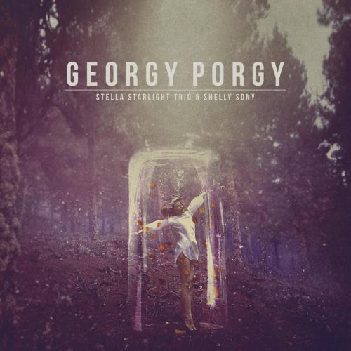 Georgy Porgy - Stella Starlight Trio & Shelly Sony