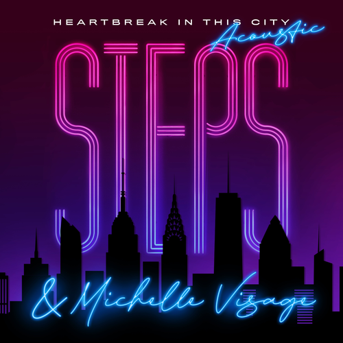 Steps & Michelle Visage - Heartbreak in This City (Acoustic)