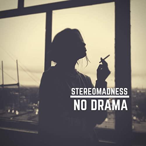 StereoMadness - No Drama (HAYASA G Remix)