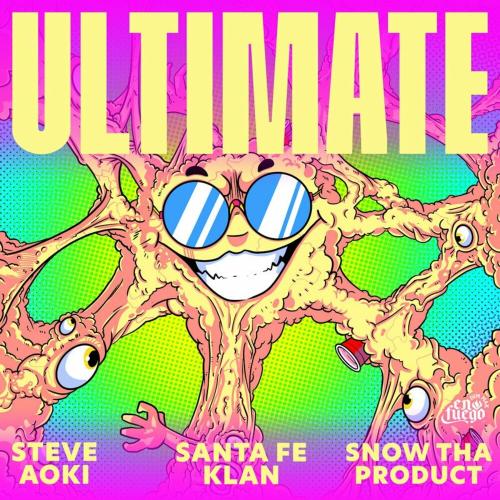 Steve Aoki feat. Santa Fe Klan & Snow Tha Product - Ultimate