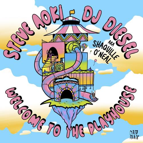 Welcome To The Playhouse - Steve Aoki feat. Shaquille Oneal