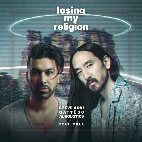Steve Aoki & Gattuso & Aukoustics feat. Mkla - Losing My Religion