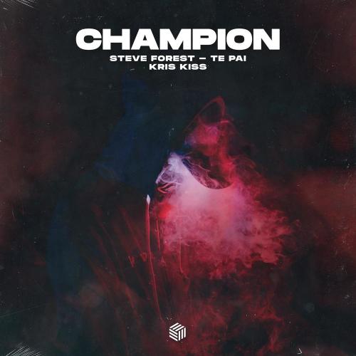 steve forest, Te Pai & Kris Kiss - Champion