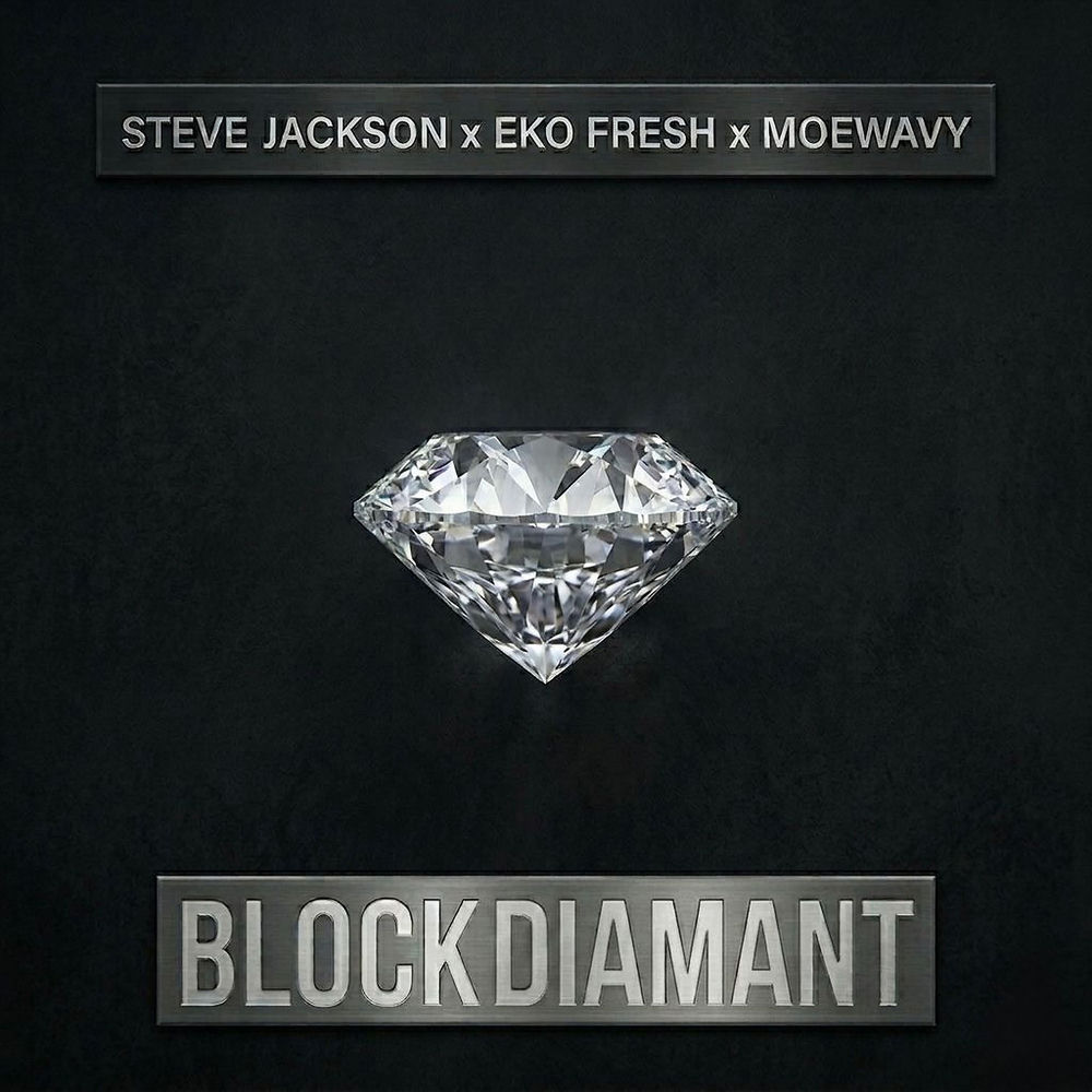 Blockdiamant - Steve Jackson, Moewavy & Eko Fresh