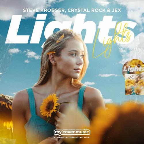 Steve Kroeger, Crystal Rock & Jex - Lights