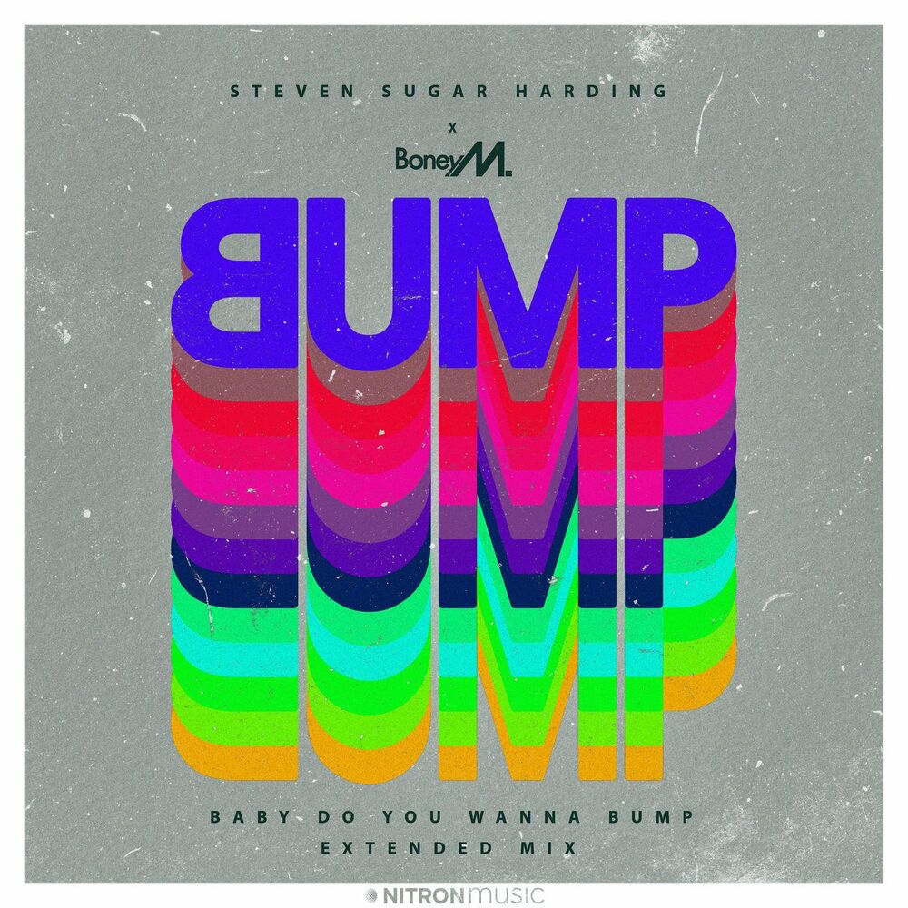 Baby Do You Wanna Bump (Extended Mix) - Steven Sugar Harding & Boney M.