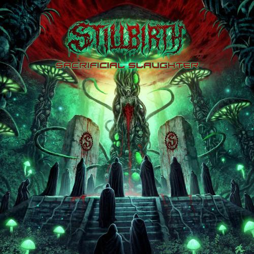 Stillbirth - Sacrificial Slaughter