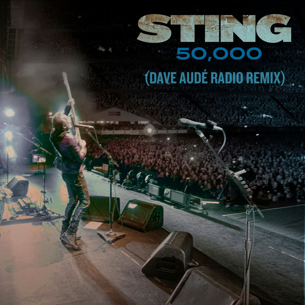 50,000 (Dave Audé Radio Remix) - Sting feat. Dave Audé
