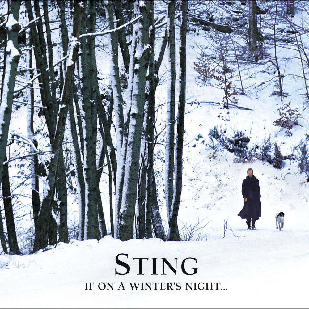 Now Winter Comes Slowly - Sting