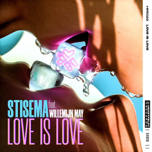 Love Is Love - Stisema feat. Willemijn May