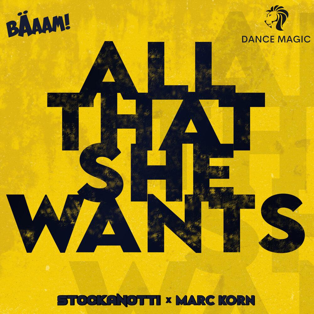Stockanotti, Marc Korn - All That She Wants