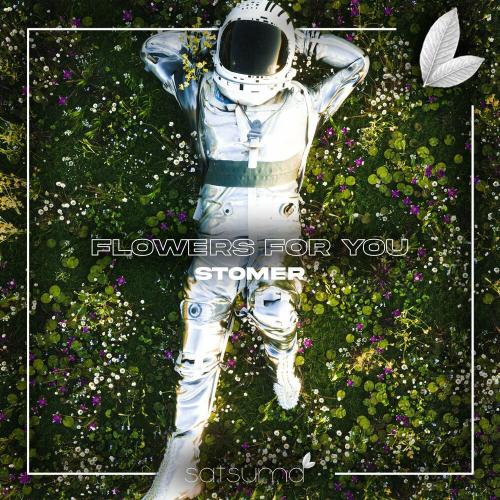 Stomer - Flowers for You