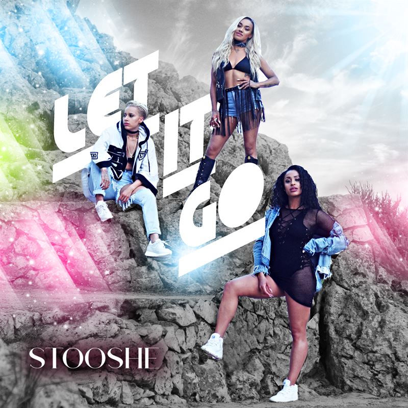 Let It Go - StooShe