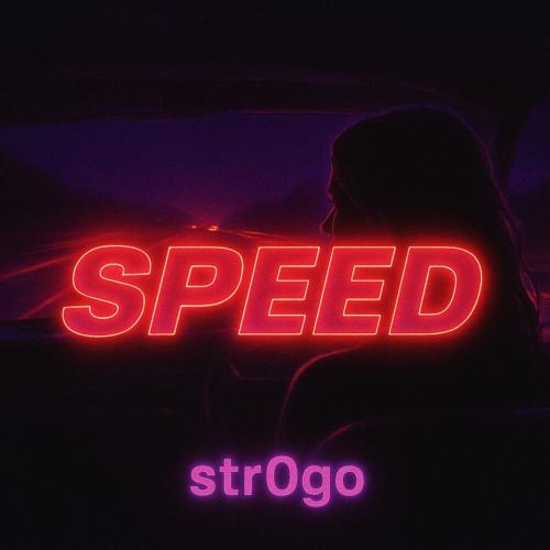 str0go - SPEED