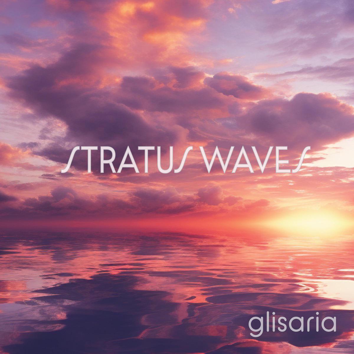 Glisaria (Spa) - Stratus Waves