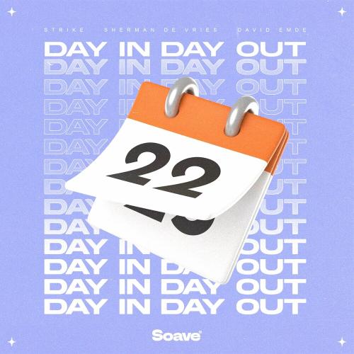 Strike feat. Sherman De Vries & David Emde - Day In Day Out