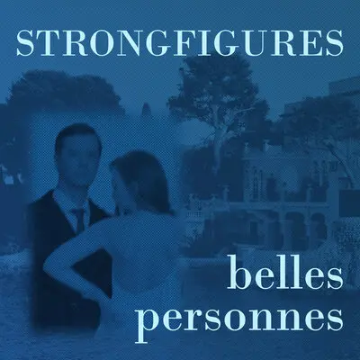 Belles personnes - StrongFigures