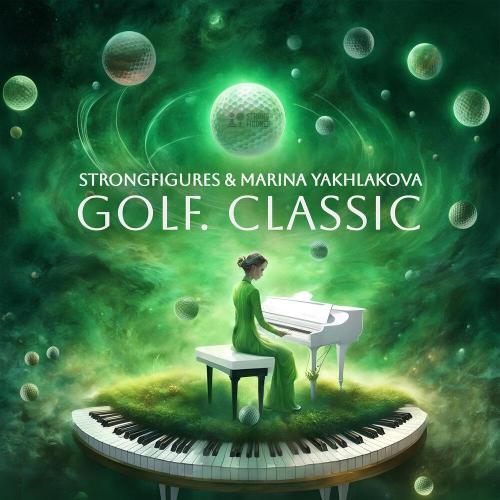 StrongFigures, Marina Yakhlakova - Golf Classic