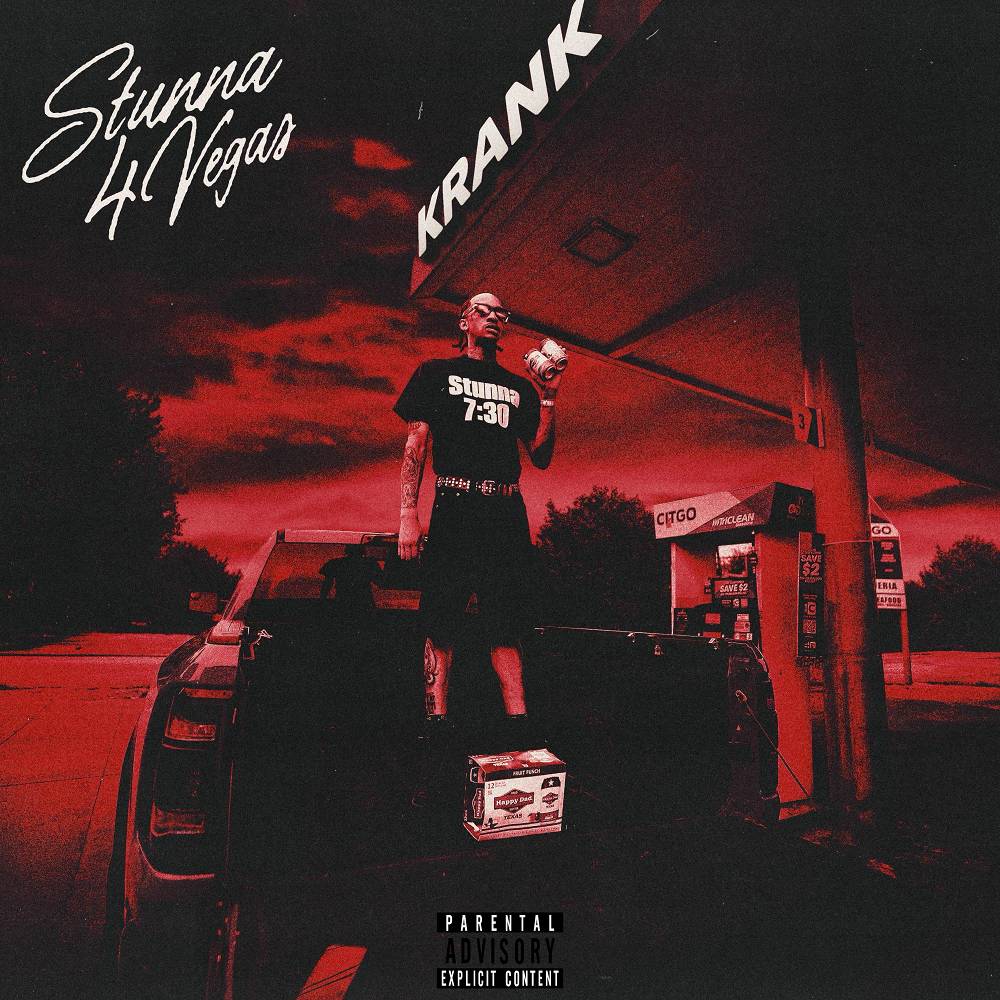 Krank! - Stunna 4 Vegas
