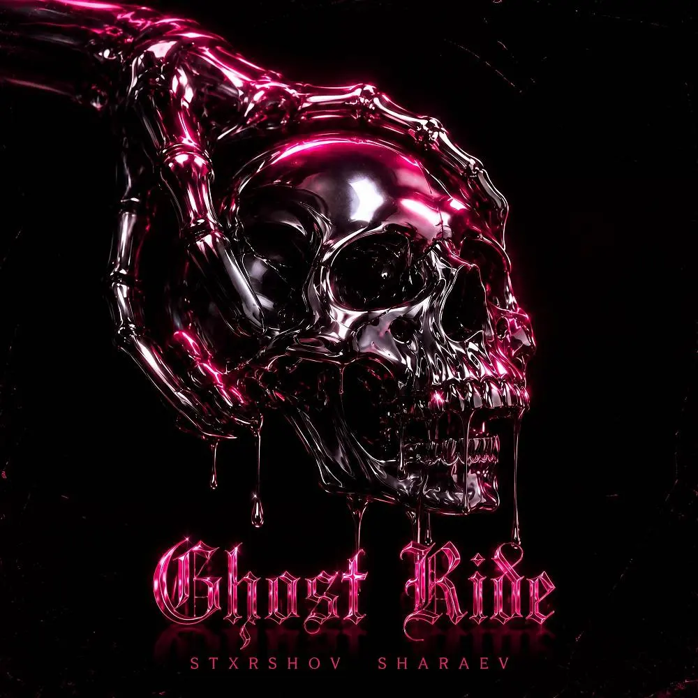 Ghost Ride - STXRSHOV & SHARAEV
